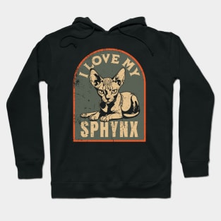 I Love My Sphynx Hoodie